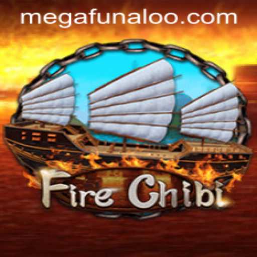 Dive into the World of FireChibi: A Mega Funalo Experience